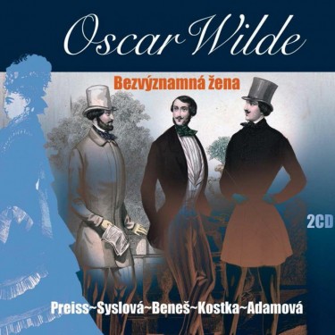 WILDE, O. - BEZVÝZNAMNÁ ŽENA