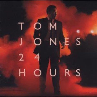 JONES TOM - 24 HOURS
