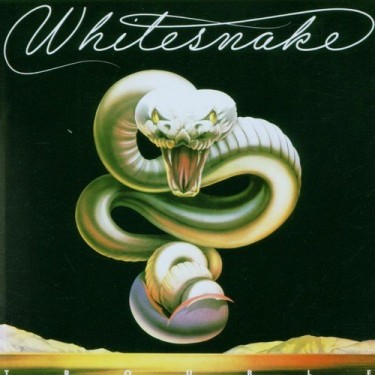 WHITESNAKE - TROUBLE