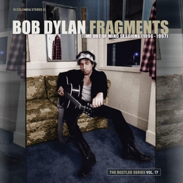 DYLAN BOB - BOOTLEG 17: FRAGMENTS-TIME OF MIND SESSIONS (1996-1997) (BOXSET)