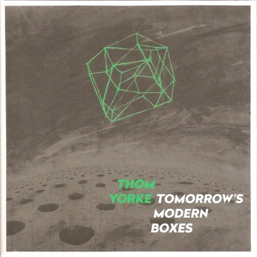 YORKE THOM - TOMORROW´S MODERN BOXES