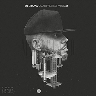 DJ DRAMA - QUALITY STREET MUSIC 2