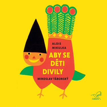 ABY SE DĚTI DIVILY - MIKULKA / TÁBORSKÝ