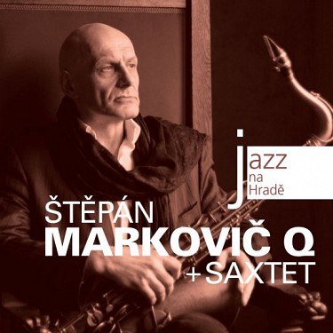 MARKOVIC STEPAN - JAZZ NA HRADE