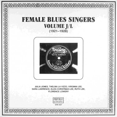 FEMALE BLUES SINGER - VOL. J/L (1921 - 1928)
