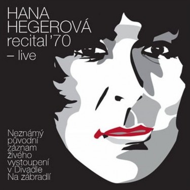 HEGEROVÁ HANA - RECITÁL 70 LIVE