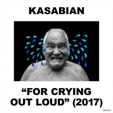 KASABIAN - FOR CRYING OUT LOUD