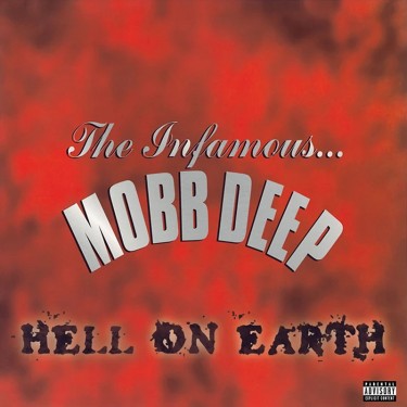 MOBB DEEP - HELL ON EARTH