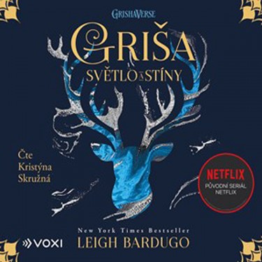 Bardugo, Leigh - Griša - Světlo a stíny