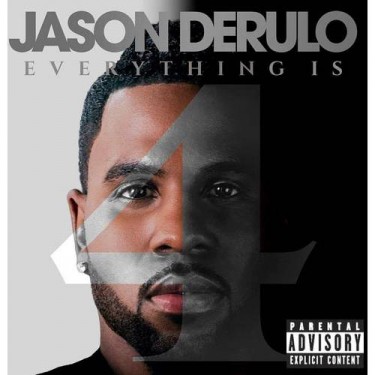 DERULO JASON - EVERYTHIN IS