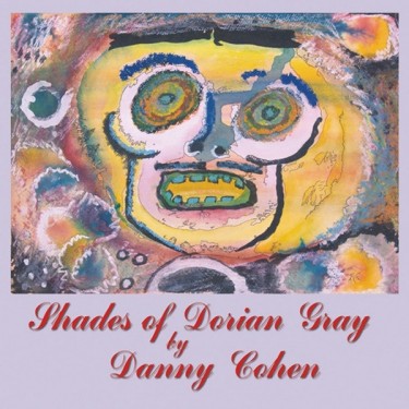 COHEN DANNY - SHADES OF DORIAN GREY