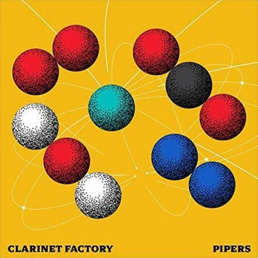 CLARINET FACTORY - PIPERS