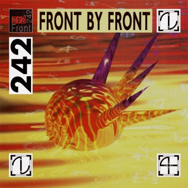 FRONT 242 - FRONT BY FRONT