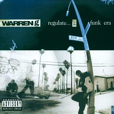 WARREN G - REGULATE G FUNK ERA
