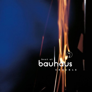 BAUHAUS - CRACKLE/BEST OF