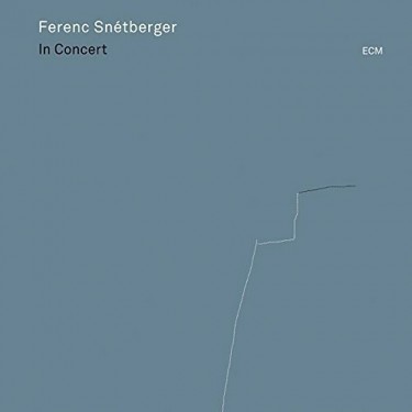 SNÉTBERGER FERENC - IN CONCERT