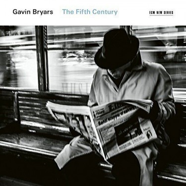 BRYARS, GAVIN - THE FIFTH CENTURY
