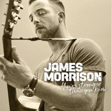 MORRISON, JAMES - YOU'RE STRONGER THAN YOU KNOW