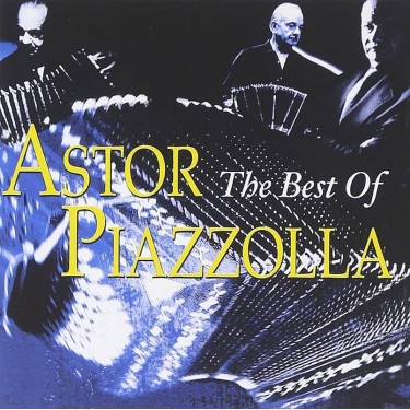 PIAZZOLLA ASTOR - BEST OF
