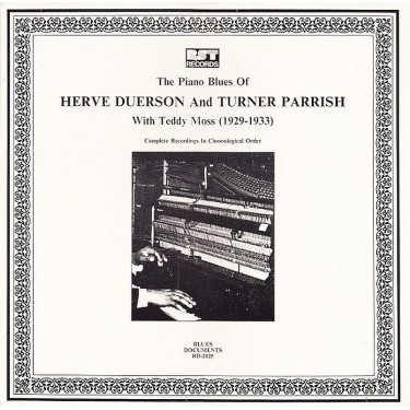 HERVE DUERSON & TURNER PARRISH - THE PIANO BLUES OF (1929 - 1933)