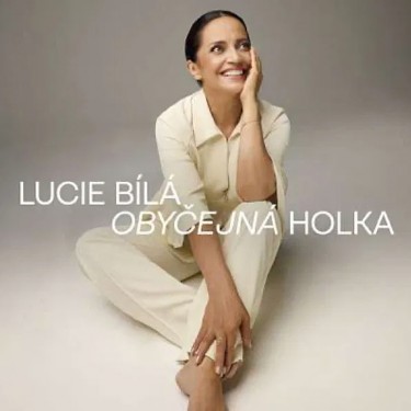 BÍLÁ LUCIE - OBYČEJNÁ HOLKA