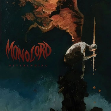 MONOLORD - NEVERENDING