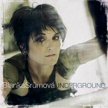 ŠRŮMOVÁ BLANKA - UNDERGROUND