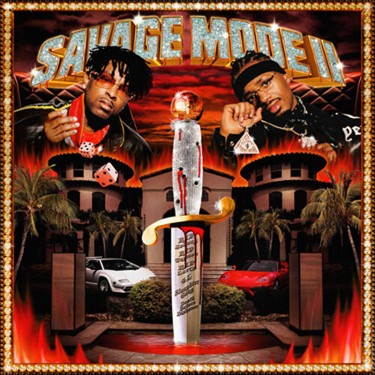 21 SAVAGE & METRO BOOMIN - SAVAGE MODE II