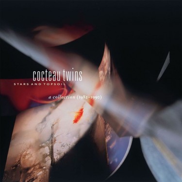 COCTEAU TWINS - STARS AND TOPSOIL 82-90