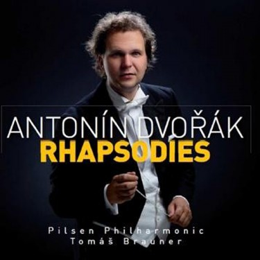 DVOŘÁK ANTONÍN (Pilsen Philharmonic, Brauner) - RHAPSODIES