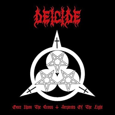DEICIDE - ONCE UPON THE CROSS / SERPENT