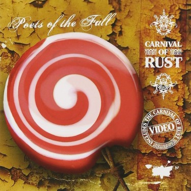 POETS OF THE FALL - CARNIVAL OF RUST