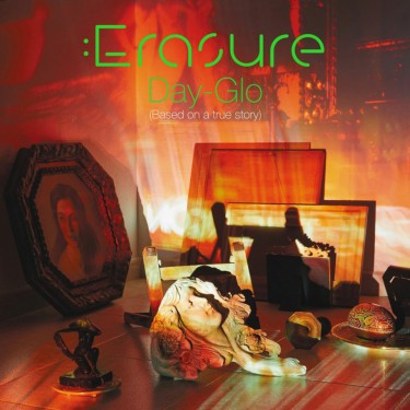 ERASURE - DAY-GLO BASED ON A TRUE STORY