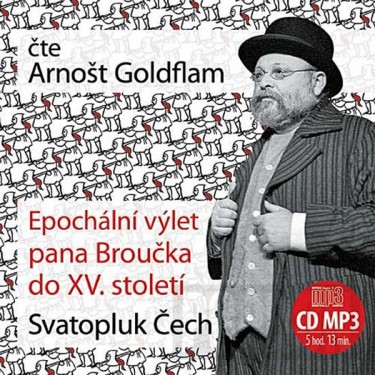 ČECH, S. / GOLDFLAM, A. - EPOCHÁLNÍ VÝLET PANA BROUČKA DO