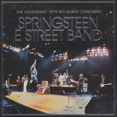 SPRINGSTEEN BRUCE -BAND- - THE LEGENDARY 1979 NO NUKES CONCERT