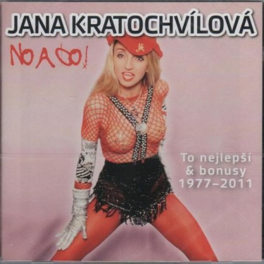 KRATOCHVÍLOVÁ JANA - NO A CO. TO NEJLEPŠÍ 77-11