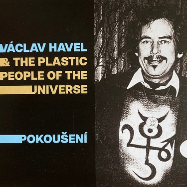PLASTIC PEOPLE OF THE UNIVERSE / HAVEL VÁCLAV - POKUŠENÍ (OHRA O 10 OBRAZECH)