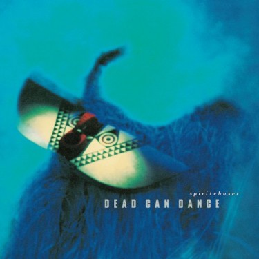 DEAD CAN DANCE - SPIRITCHASER