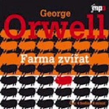 FARMA ZVÍŘAT - G.ORWELL