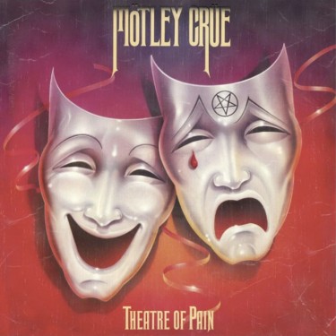 MOTLEY CRUE - THEATRE OF PAIN