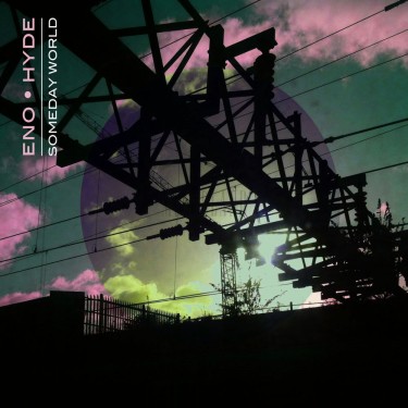 ENO BRIAN/KARL HYDE - SOMEDAY WORLD