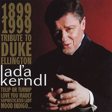 KERNDL LADISLAV - TRIBUTE TO DUKE ELINGTON