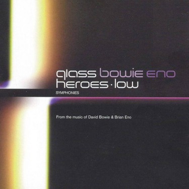 GLASS/BOWIE/ENO - HEROES+LOW