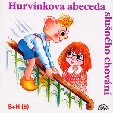 S+H - HURVÍNKOVA ABECEDA SLUŠNÉHO CHOVÁNÍ