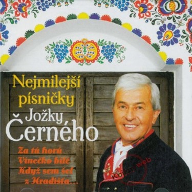 ČERNÝ JOŽKA - NEJMILEJŠÍ PÍSNIČKY