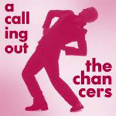 CHANCERS - CALLING OUT