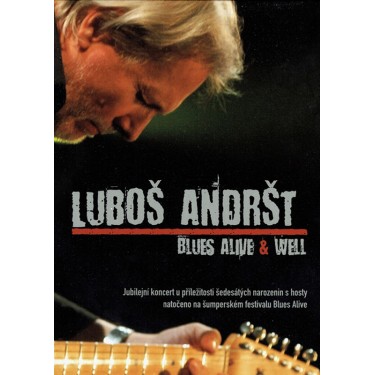 ANDRŠT LUBOŠ - BLUES ALIVE AND WELL