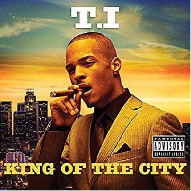 T.I. - KING OF THE CITY