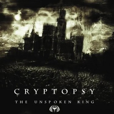CRYPTOPSY - THE UNSPOKEN KING