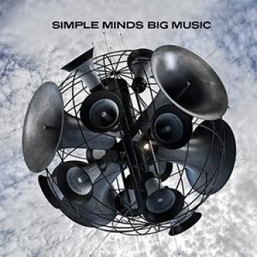 SIMPLE MINDS - BIG MUSIC